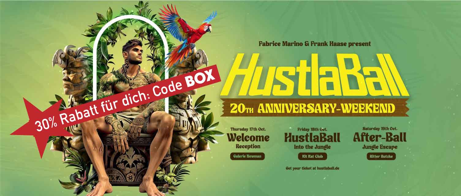 Sei dabei! 20 Jahre Hustlaball!